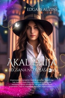Akadēmija. Bēgšana no vajāšanas - Edgars Auziņš