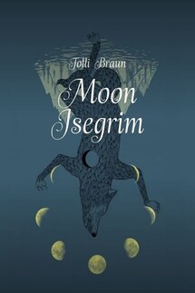Moon Isegrim - Tolli Braun