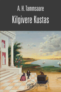 Kilgivere Kustas - Anton Tammsaare