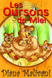 Les Oursons de Miel - Diana Malivani