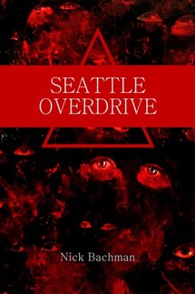 Seattle Overdrive - Nick Bachman