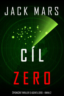 Cíl Zero - Джек Марс