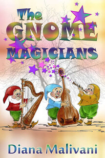 The Gnome Magicians - Diana Malivani
