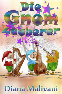 Die Gnom-Zauberer - Diana Malivani