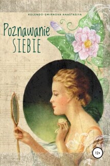 Poznawanie siebie - Anastasiya Kolendo-Smirnova