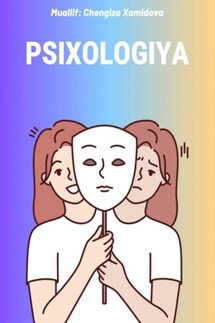 Psixologiya - Chengiza Xamidova