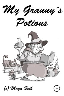 My Granny's Potions - Maribel Maga Beth