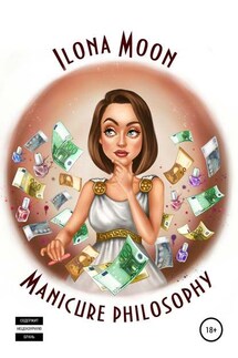 Manicure philosophy - Ilona Moon
