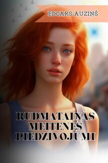 Rudmatainās meitenes piedzīvojumi - Edgars Auziņš