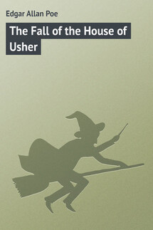 The Fall of the House of Usher - Edgar Poe