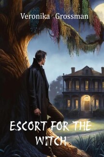 Escort For The Witch - Veronika Grossman