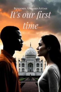 It's our first time - Benjamin Amoako-Attah, Марина Ковалькова