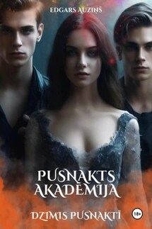 Pusnakts akadēmija. Dzimis pusnaktī - Edgars Auziņš