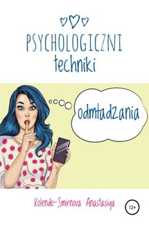 Psychologiczni techniki odmładzania - Anastasiya Kolendo-Smirnova