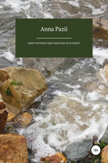 Sieben optionen oder versuchen sie es erneut - Pazii Anna
