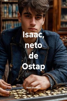 Isaac, neto de Ostap - Stavl Zosimov