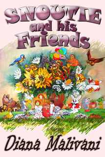 Snoutie and His Friends - Diana Malivani