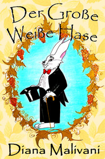 Der Große Weiße Hase - Diana Malivani