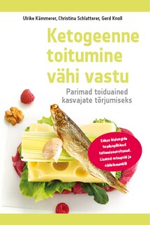 Ketogeenne toitumine vähi vastu - Christina Schlatterer, Ulrike Kämmerer