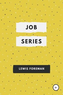 Job Series. Full - Lewis Foreman