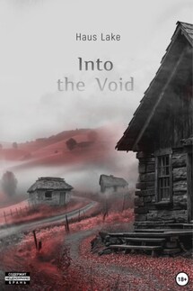 Into the Void - Haus Lake