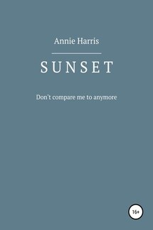 SUNSET - Annie Harris