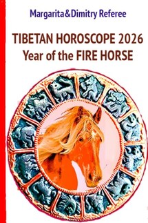 Tibetan Horoscope 2026: Year of the Fire Horse - Dimitry Referee, Margarita Referee