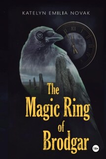 The Magic Ring of Brodgar - Кейтлин Эмилия Новак