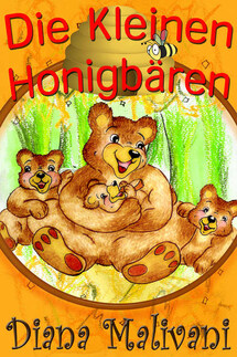 Die Kleinen Honigbären - Diana Malivani