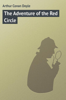 The Adventure of the Red Circle - Arthur Conan Doyle