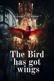 The Bird has got wings - Анна Морион