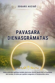 Pavasara dienasgrāmatas - Edgars Auziņš