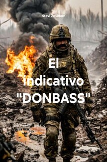 El indicativo «DONBASS» - Stavl Zosimov