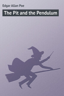 The Pit and the Pendulum - Edgar Poe