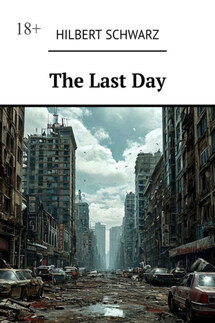 The Last Day - Hilbert Schwarz