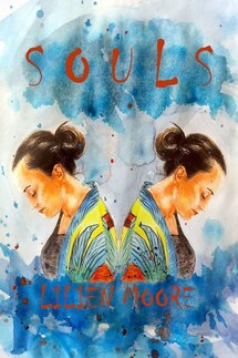 SOULS - Lilien Moore