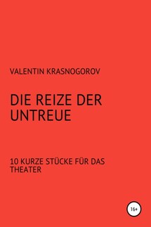 Die Reize der Untreue - Valentin Krasnogorov