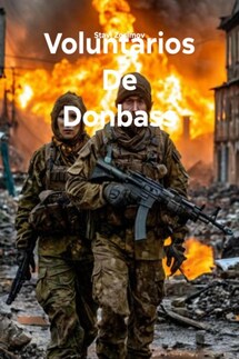 Voluntarios De Donbass - Stavl Zosimov