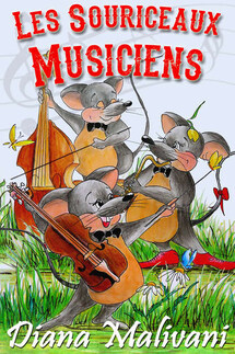 Les Souriceaux-Musiciens - Diana Malivani