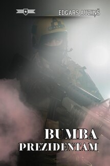Bumba prezidentam - Edgars Auziņš