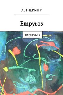 Empyros. Undercover - Aethernity