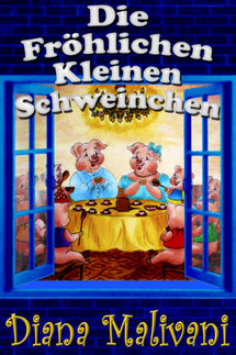 Die Fröhlichen Kleinen Schweinchen - Diana Malivani